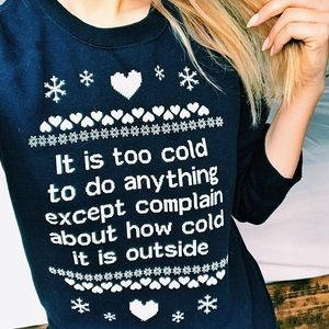 Jac Vanek " Too Cold" Crewneck